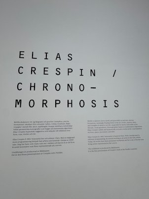Wall text Elias Crespin, Chronomorphosis, at Bildmuseet in Umeå