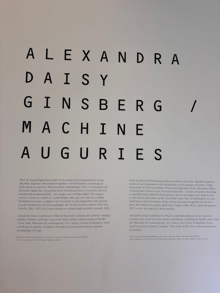 Wall text Alexandra Daisy Ginsberg, Machine Auguries, at Bildmuseet in Umeå